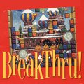BreakThru!