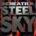 Beneath a Steel Sky